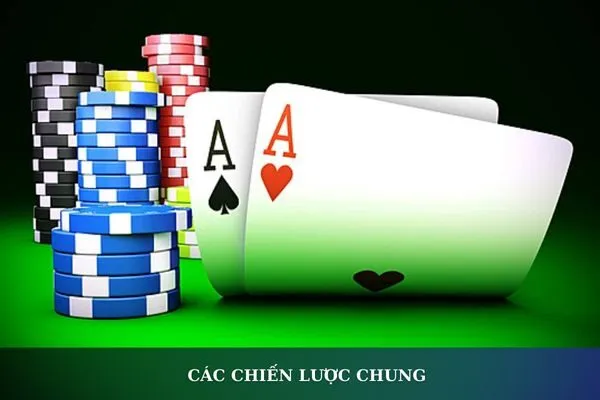 Các chiến lược chơi game bài hiệu quả giúp bạn thắng lớn