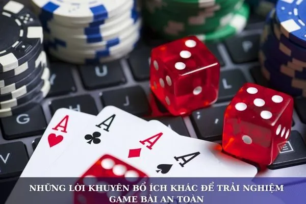Game bài và những điều cần lưu ý về bảo mật khi chơi trực tuyến