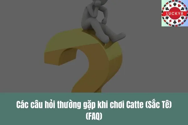 Tìm hiểu game bài Catte (Sắc Tê) Luật chơi đơn giản và chiến thuật bất bại